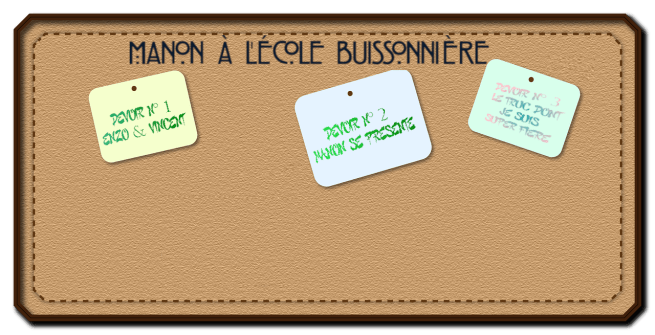 Bannière Manon à l'école buissonnière devoirs 1&amp;2&amp;3